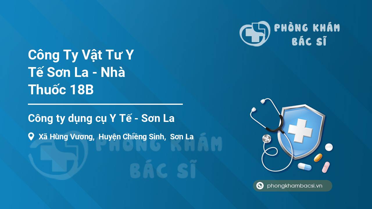 Công Ty Vật Tư Y Tế Sơn La - Nhà Thuốc 18B