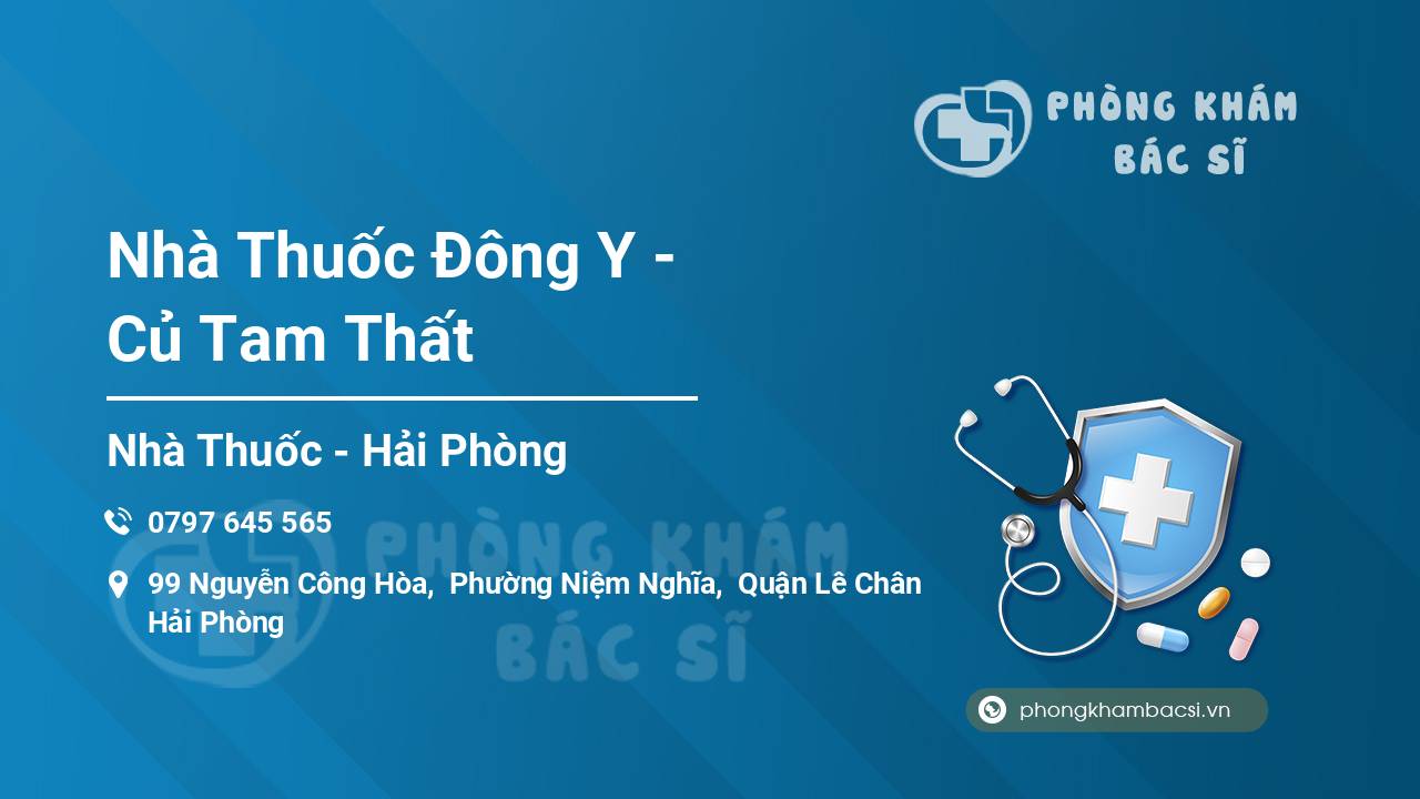 Nhà Thuốc Đông Y - Củ Tam Thất