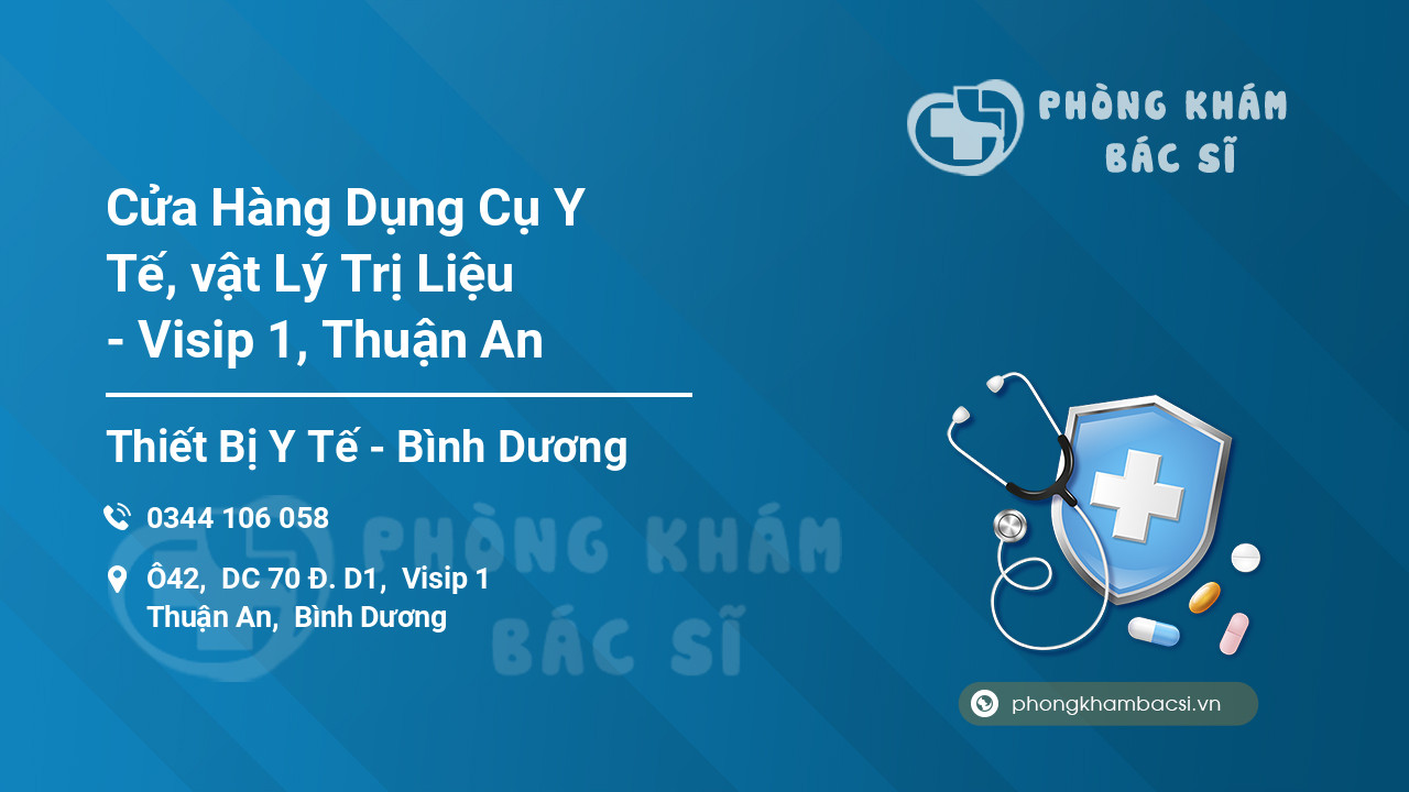 Cửa Hàng Dụng Cụ Y Tế, vật Lý Trị Liệu - Visip 1, Thuận An