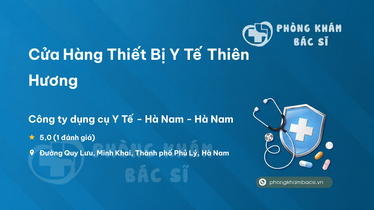 Cua Hang Thiet Bi Y Te Thien Huong Phu Ly