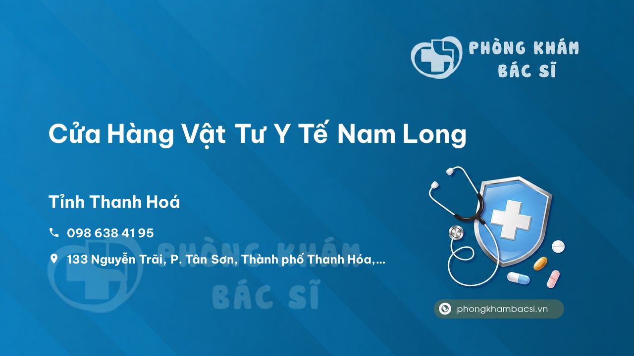  Cửa Hàng Vật Tư Y Tế Nam Long, Thành phố Thanh Hóa