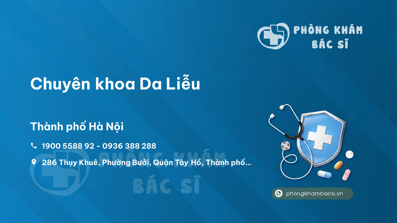 Chuyên khoa Da Liễu - Phòng Khám Bác Sĩ