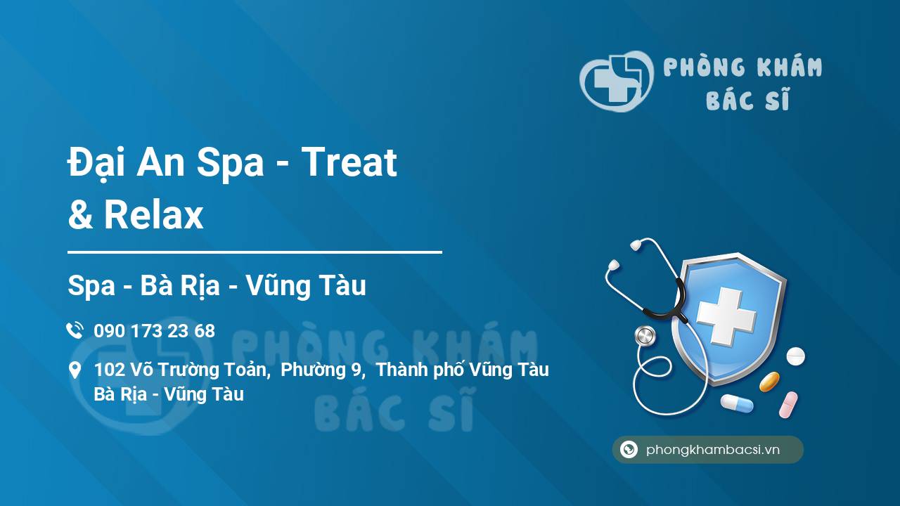 Đại An Spa - Treat & Relax