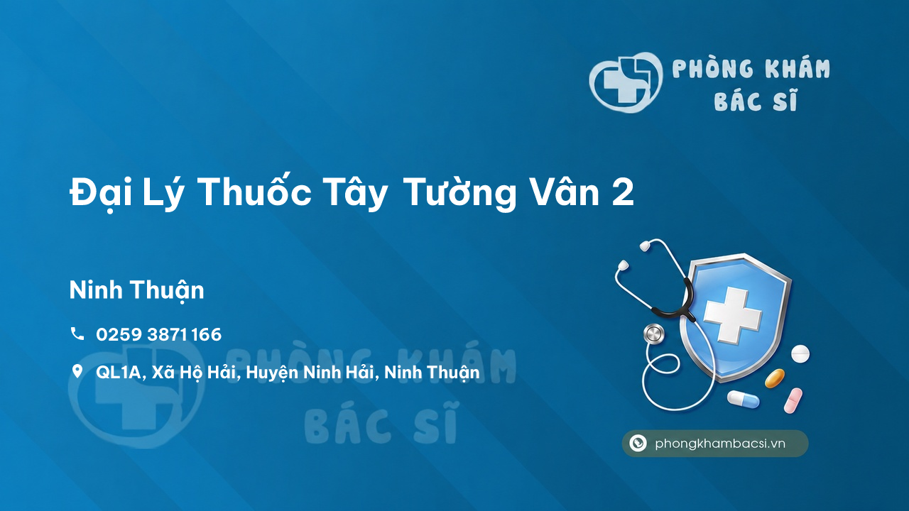 Đại Lý Thuốc Tây Tường Vân 2, Ninh Hải, Ninh Thuận