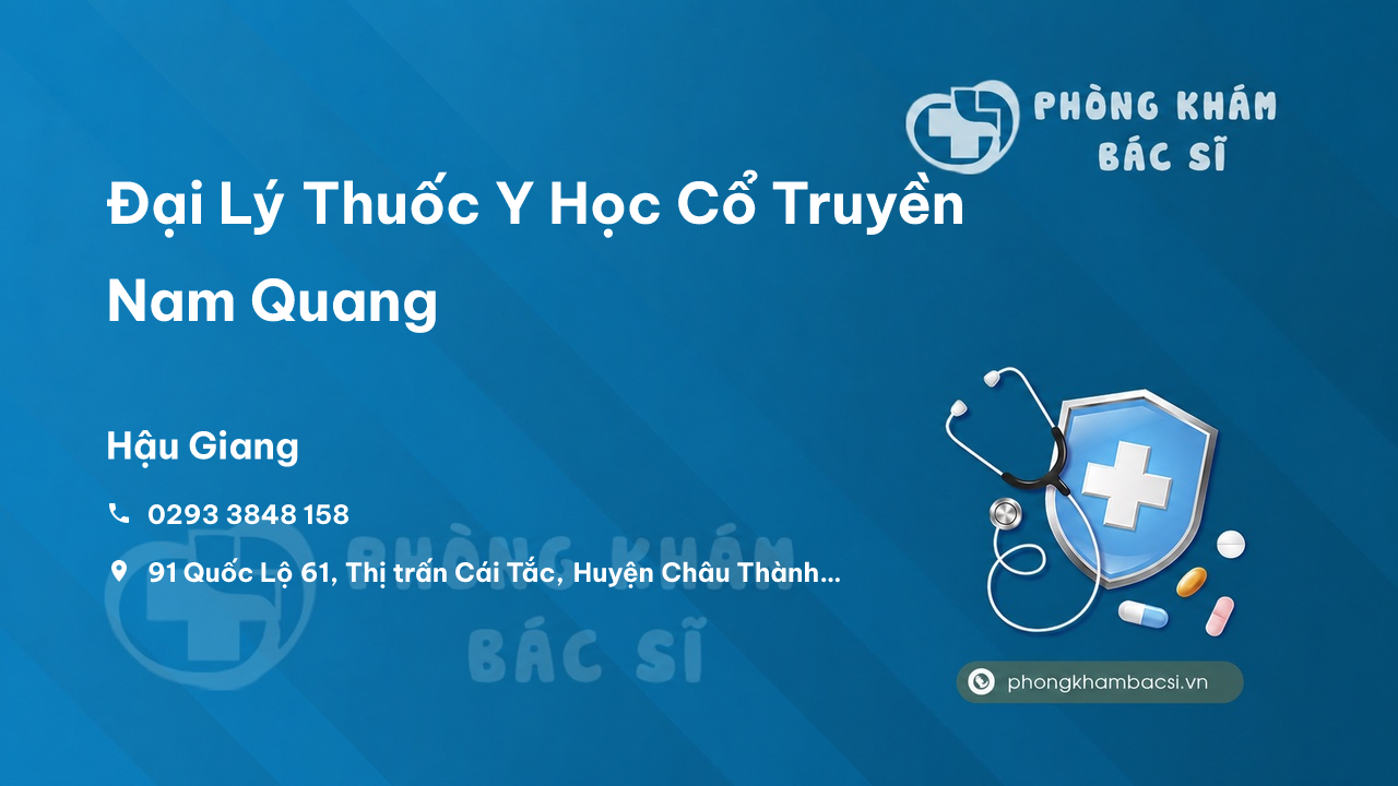 Đại Lý Thuốc Y Học Cổ Truyền Nam Quang, Châu Thành A