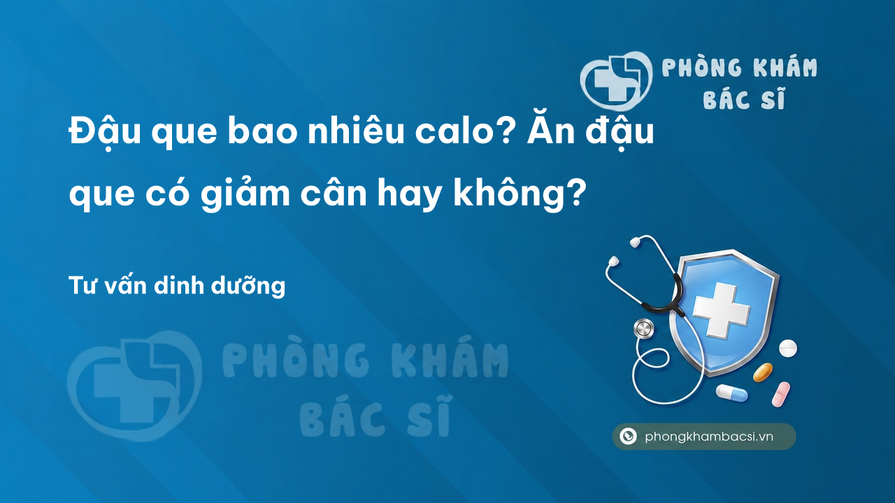 Đậu que bao nhiêu calo? Ăn đậu que có giảm cân hay không?