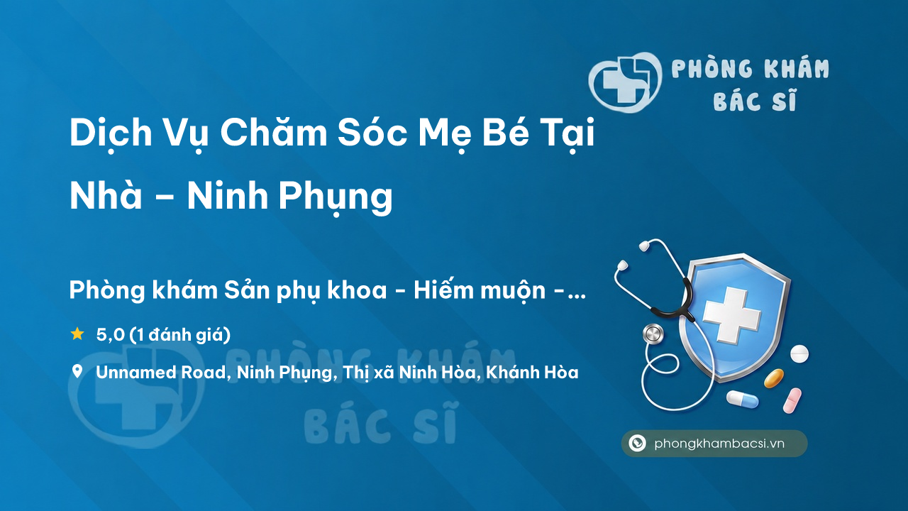 Dich Vu Cham Soc Me Be Tai Nha Ninh Phung Ninh Hoa