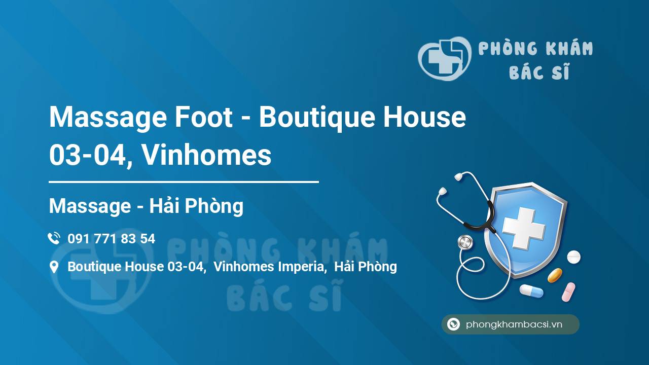 Massage Foot - Boutique House 03-04, Vinhomes