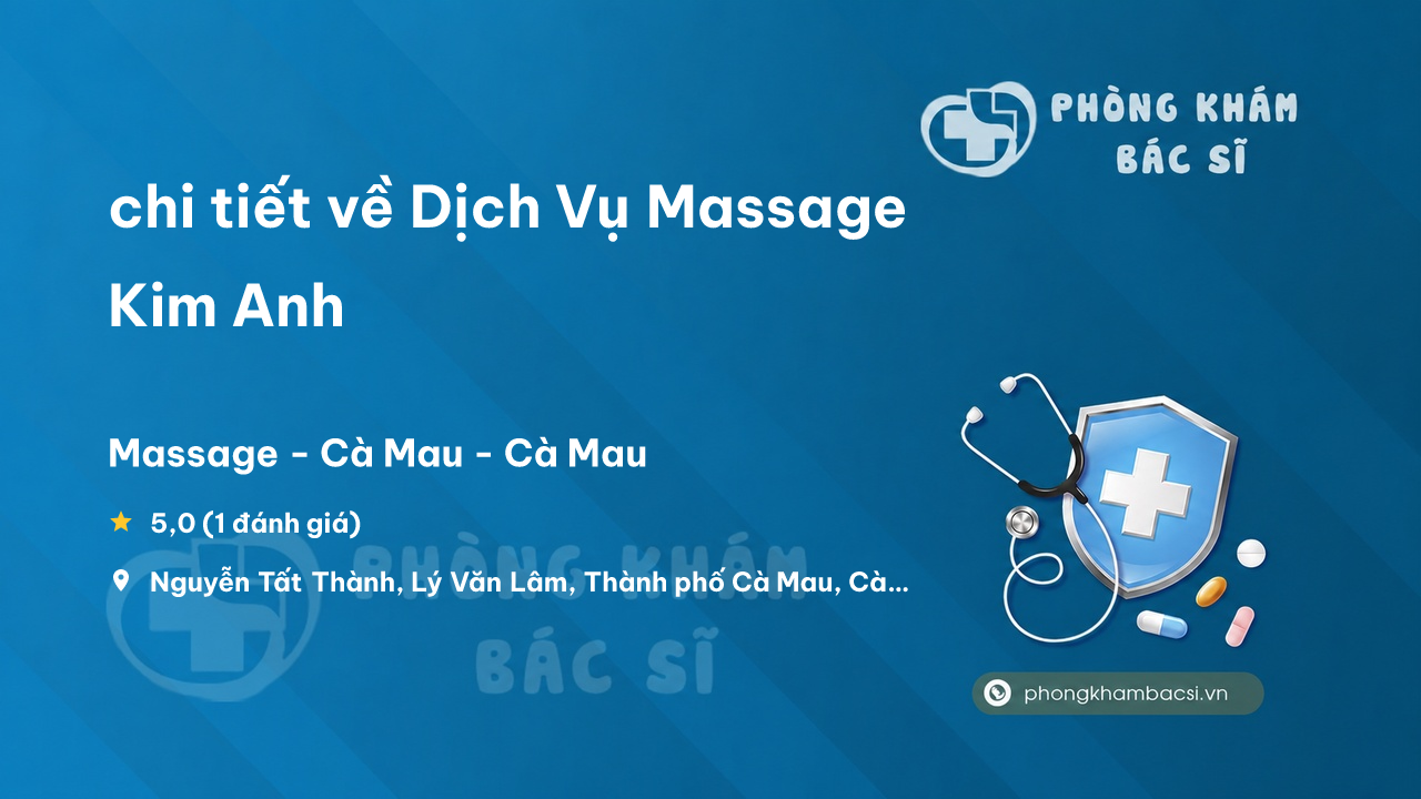 Dich Vu Massage Kim Anh Thanh Pho Ca Mau