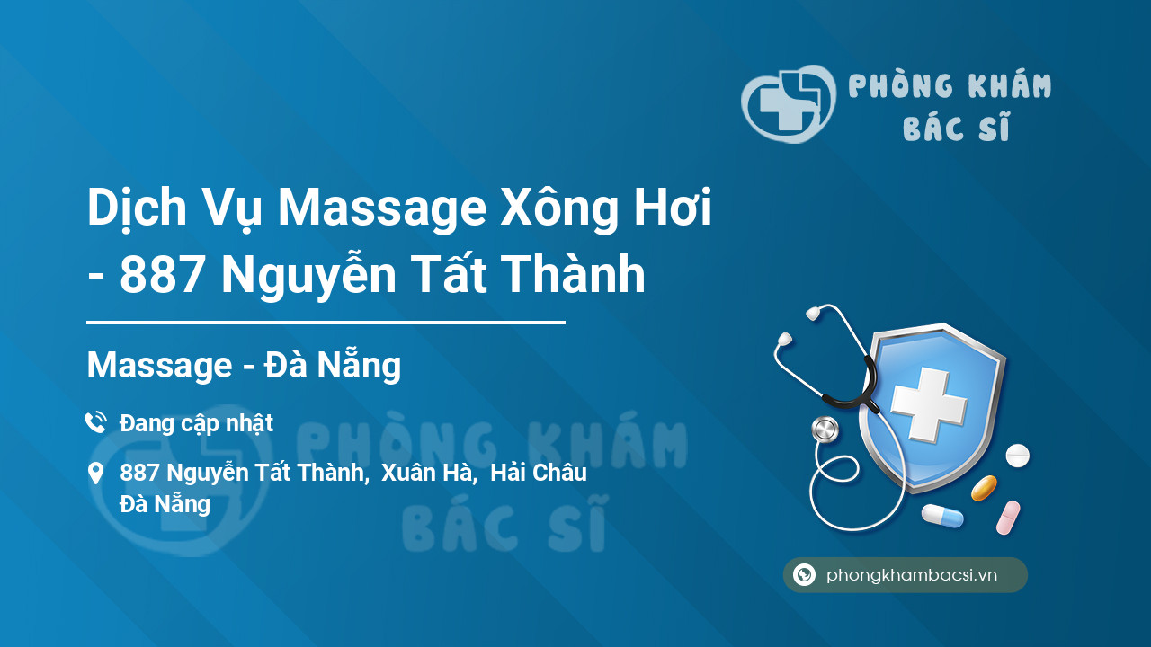 Dịch Vụ Massage Xông Hơi - 887 Nguyễn Tất Thành