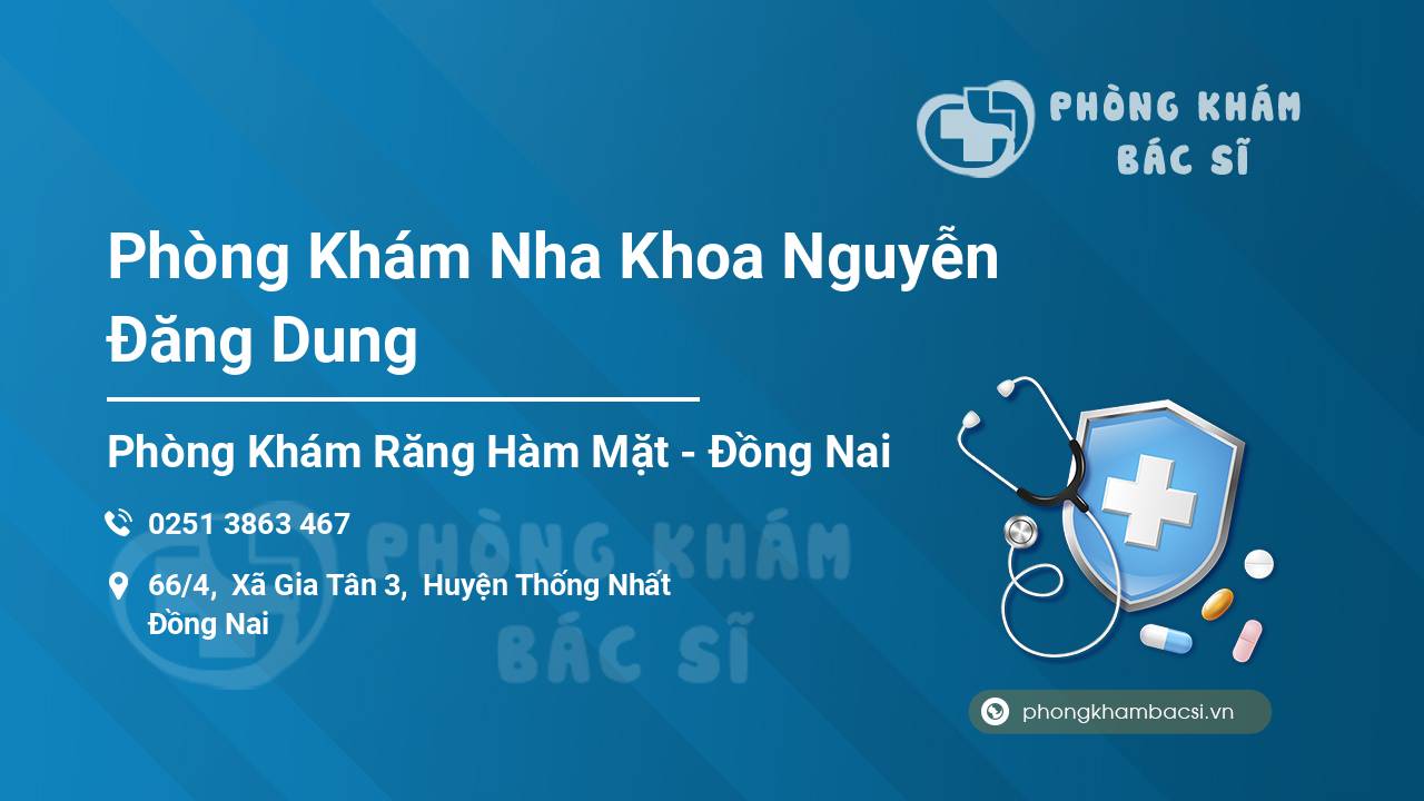 Phòng Khám Nha Khoa Nguyễn Đăng Dung