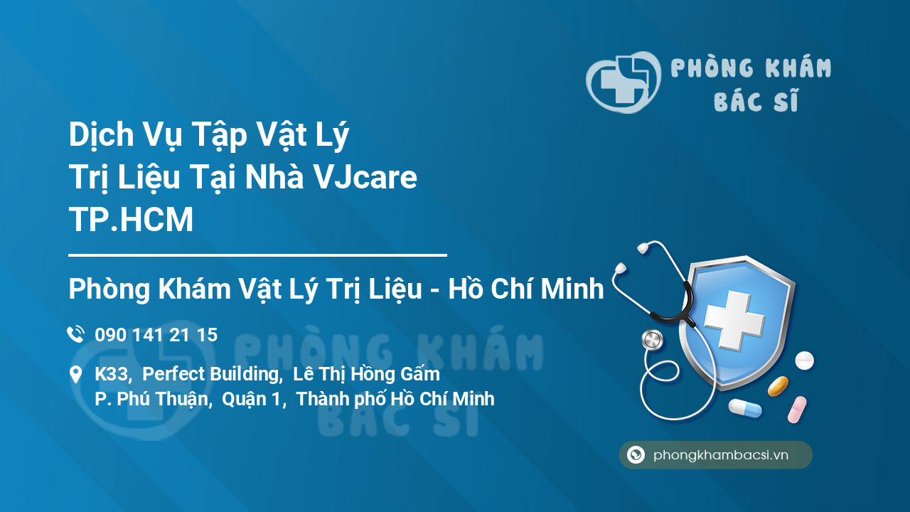Dịch Vụ Tập Vật Lý Trị Liệu Tại Nhà VJcare TP.HCM