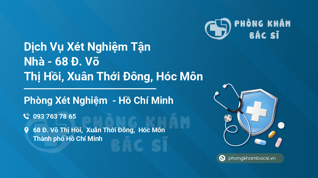 Dịch Vụ Xét Nghiệm Tận Nhà - 68 Đ. Võ Thị Hồi, Xuân Thới Đông, Hóc Môn