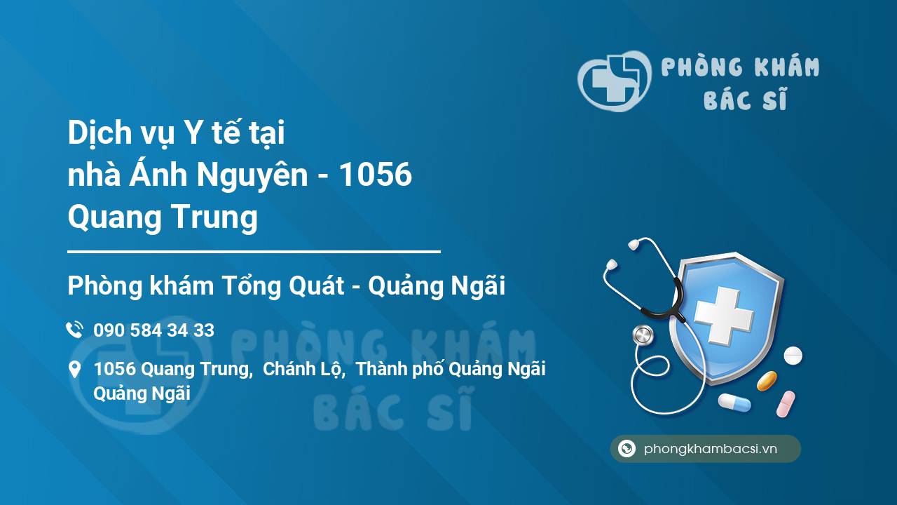 Dịch vụ Y tế tại nhà Ánh Nguyên - 1056 Quang Trung