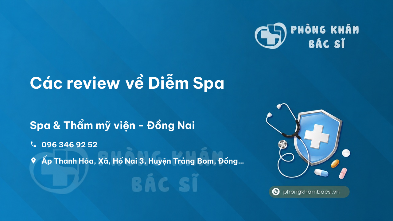 Các review về Diễm Spa, Trảng Bom, Đồng Nai bạn nên biết