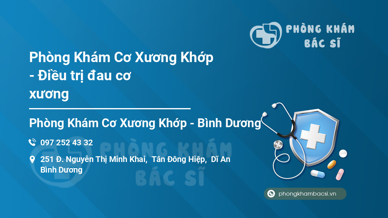 Phòng Khám Cơ Xương Khớp - Điều trị đau cơ xương