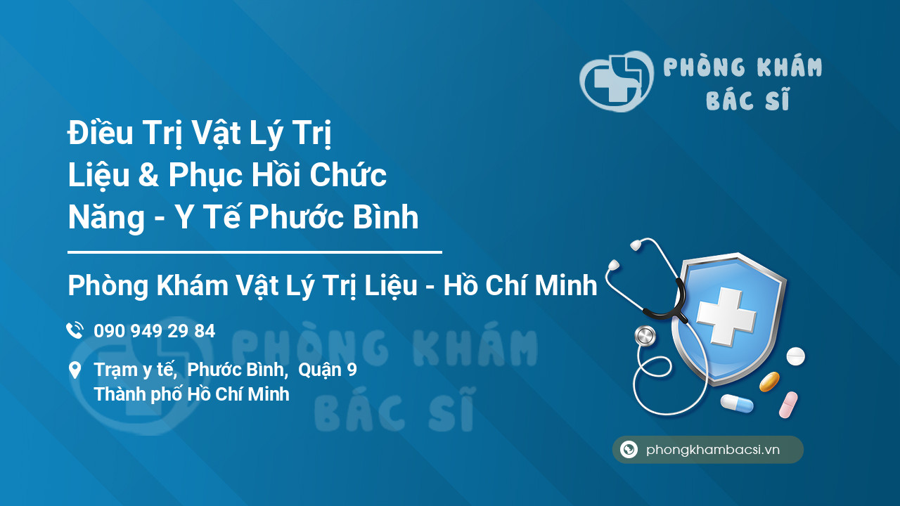 Điều Trị Vật Lý Trị Liệu & Phục Hồi Chức Năng - Y Tế Phước Bình
