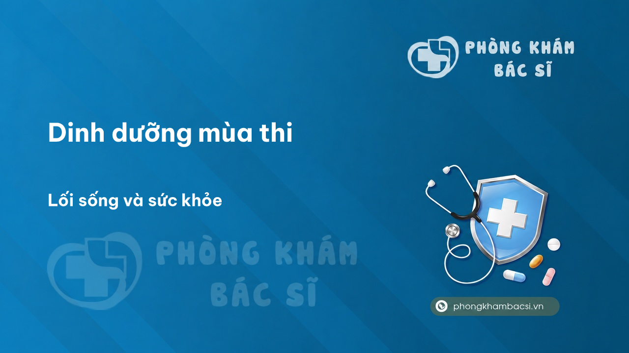 Dinh dưỡng mùa thi