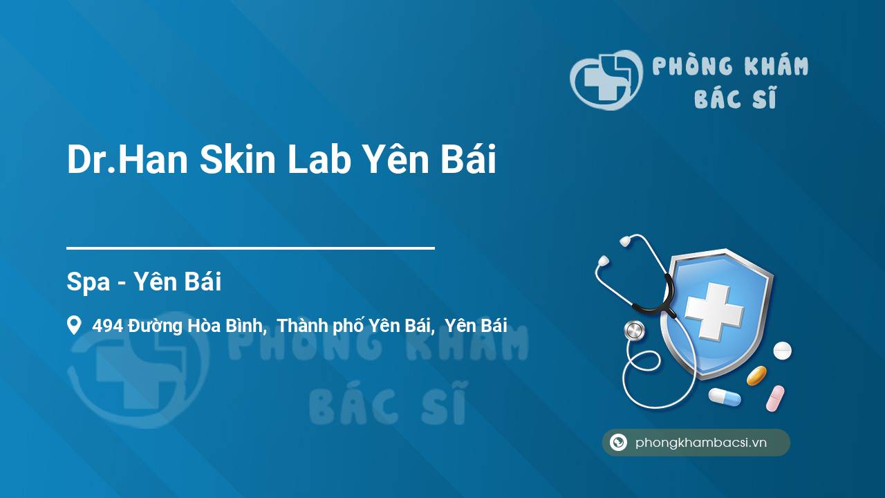 Dr.Han Skin Lab Yên Bái