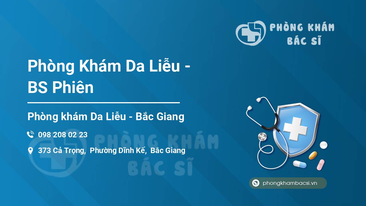 Phòng Khám Da Liễu - BS Phiên
