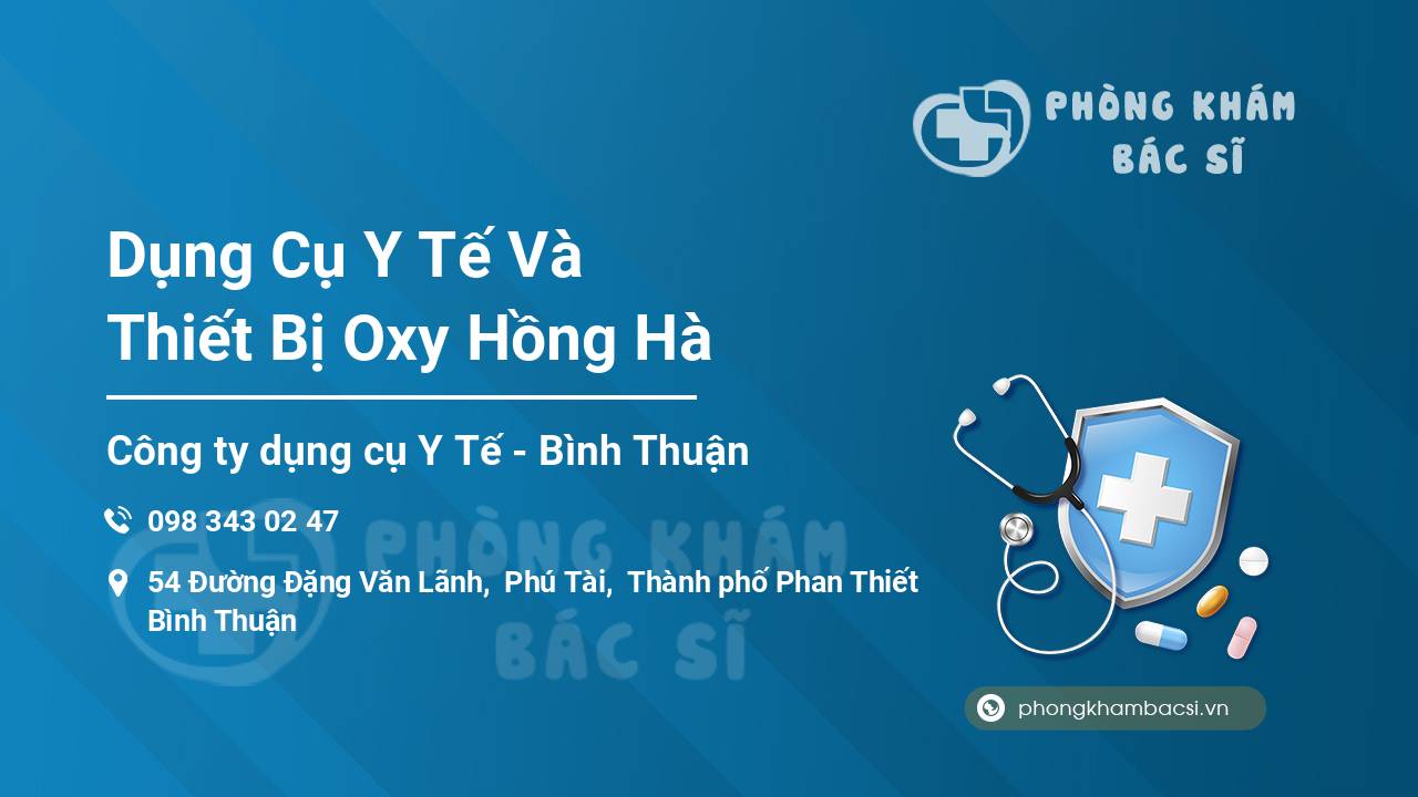 Dụng Cụ Y Tế Và Thiết Bị Oxy Hồng Hà