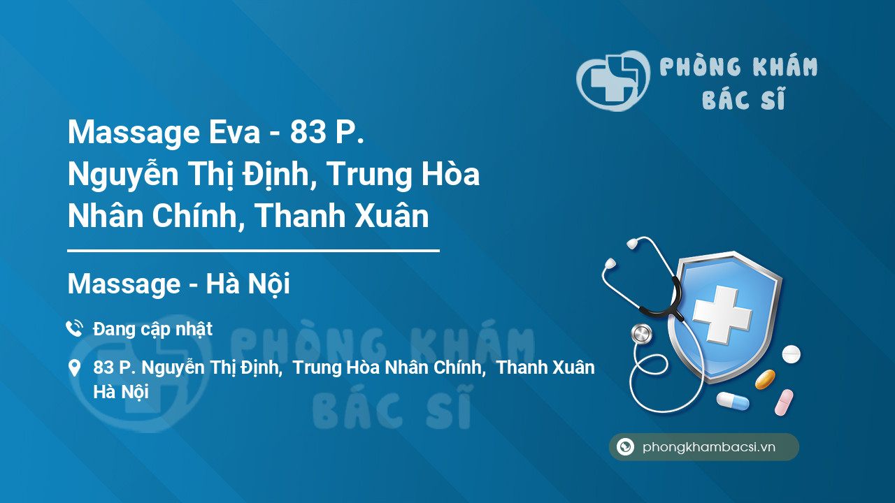 Massage Eva - 83 P. Nguyễn Thị Định, Trung Hòa Nhân Chính, Thanh Xuân