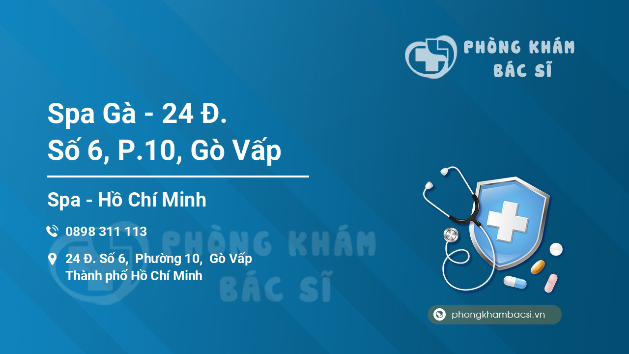 Spa Gà - 24 Đ. Số 6, P.10, Gò Vấp
