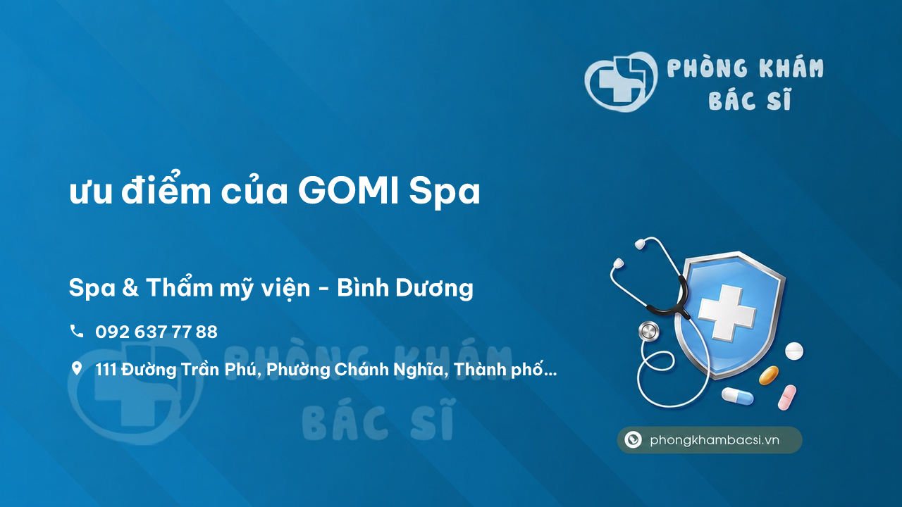 Review ưu điểm của GOMI Spa, Thủ Dầu Một, Bình Dương