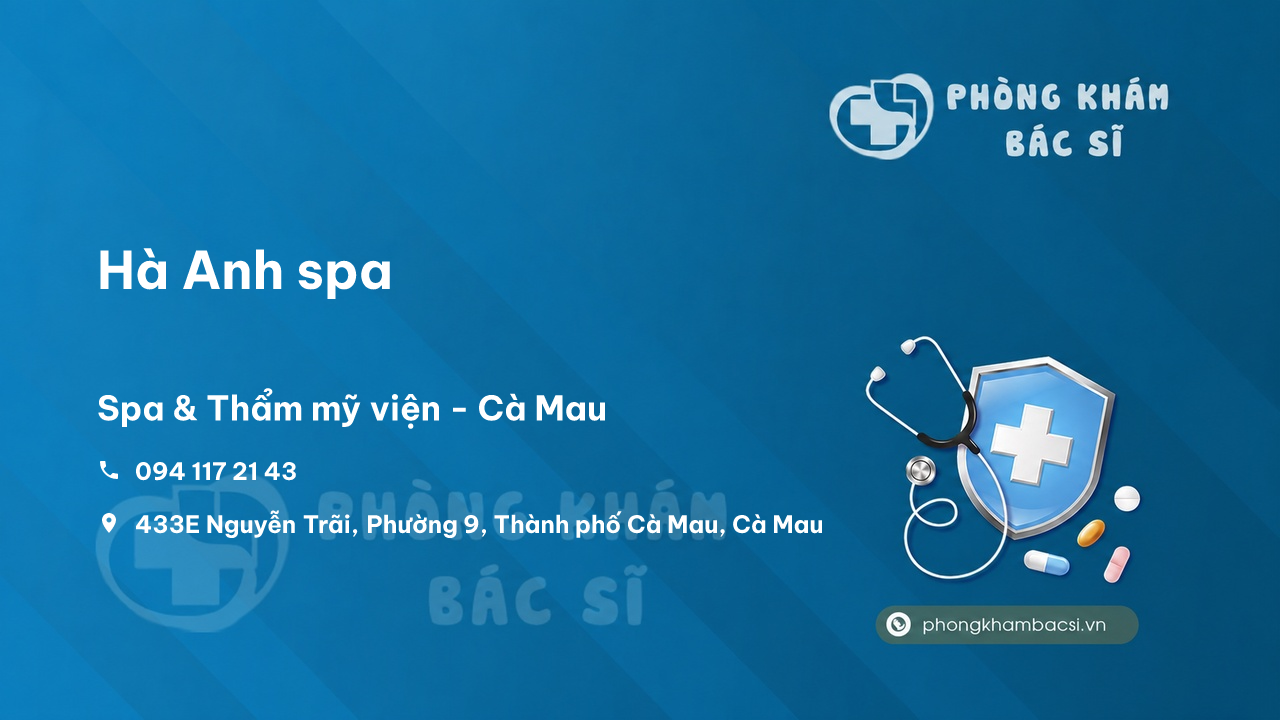 Review những điều cần biết về Hà Anh spa, Thành phố Cà Mau
