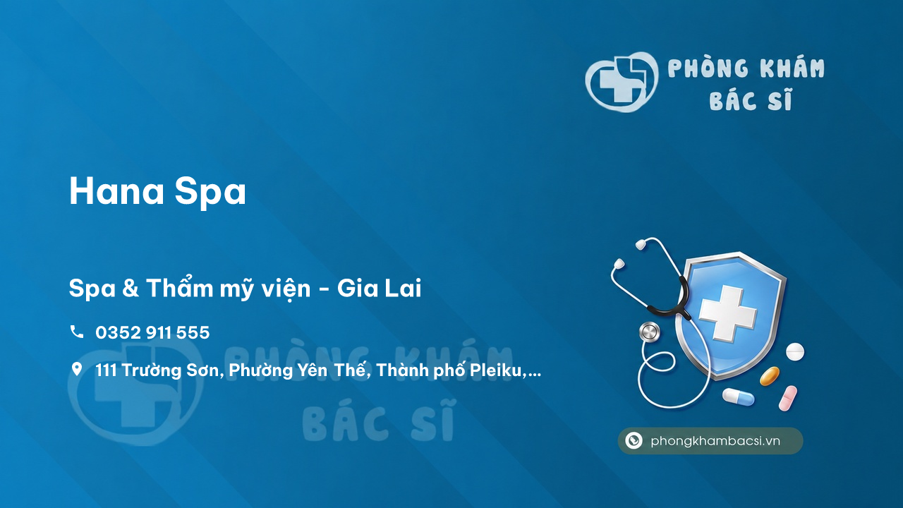 Chất lượng Hana Spa, Thành phố Pleiku, Gia Lai tốt không?