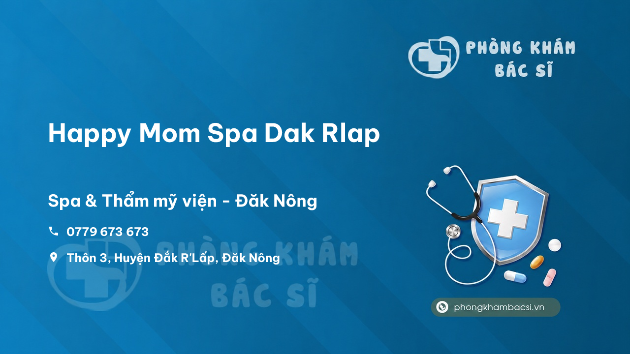 "Review" bạn đọc về HAPPY MOM SPA, Đắk R'lấp, Đăk Nông