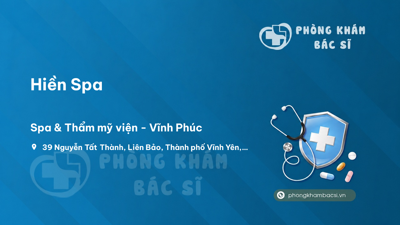 Review những điều cần biết về Hiền Spa, Vĩnh Yên, Vĩnh Phúc