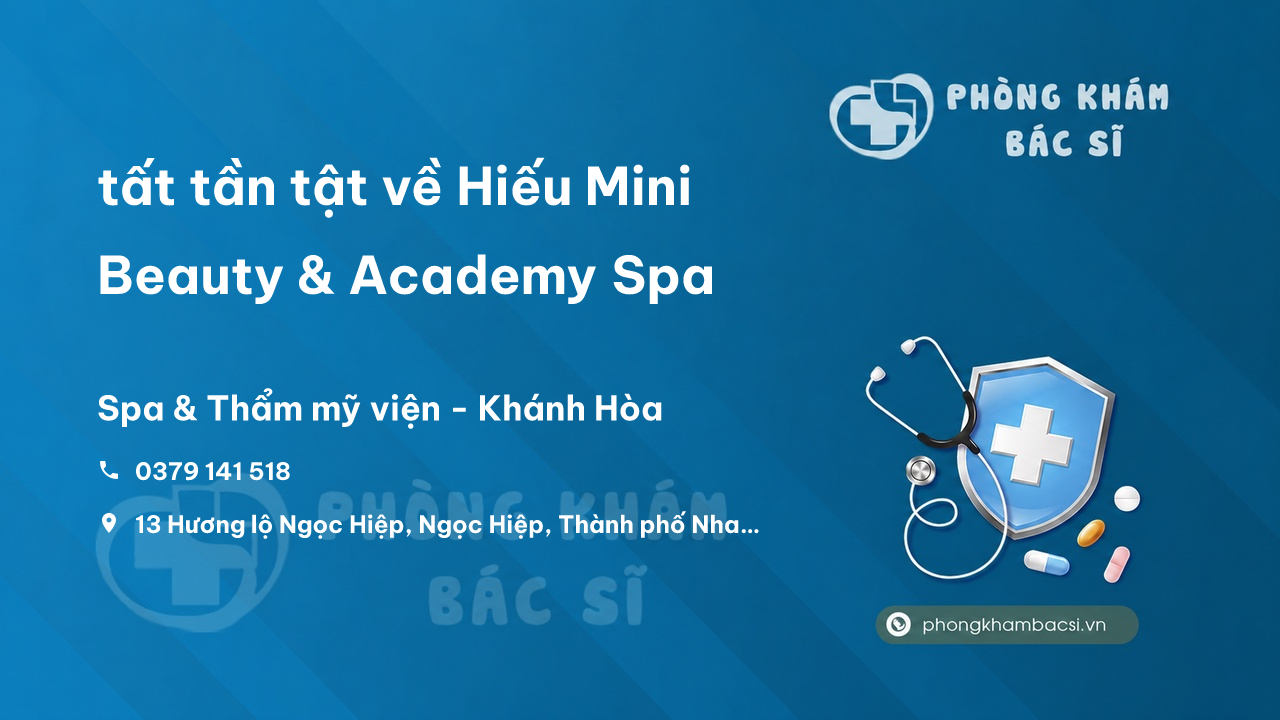Review tất tần tật về Hiếu Mini Beauty & Academy Spa, Nha Trang, Khánh Hòa