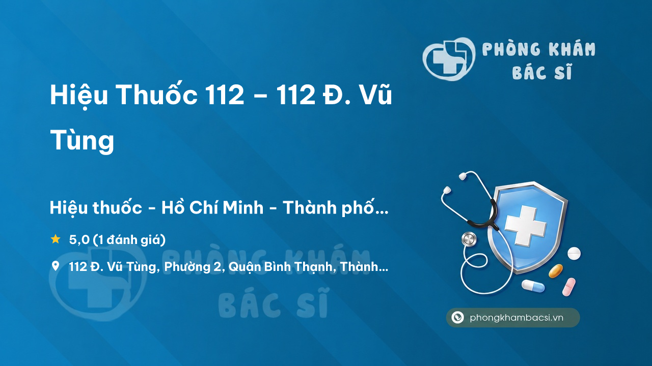 Hieu Thuoc 112 Binh Thanh