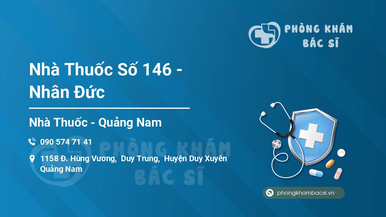 Nhà Thuốc Số 146 - Nhân Đức