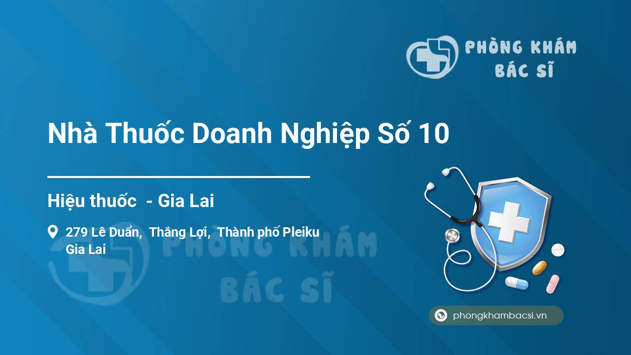 Nhà Thuốc Doanh Nghiệp Số 10