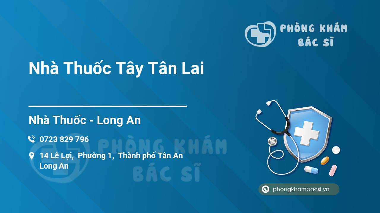 Nhà Thuốc Tây Tân Lai