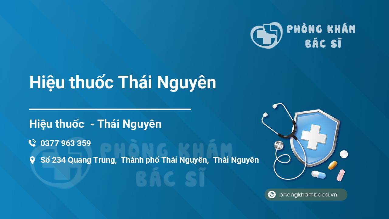Hiệu thuốc Thái Nguyên