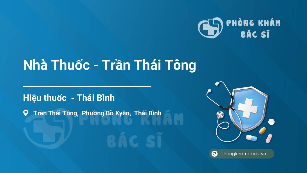 Nhà Thuốc - Trần Thái Tông