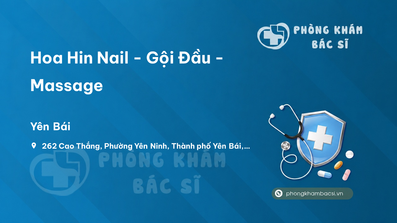 Hoa Hin Nail - Gội Đầu - Massage, Thành phố Yên Bái