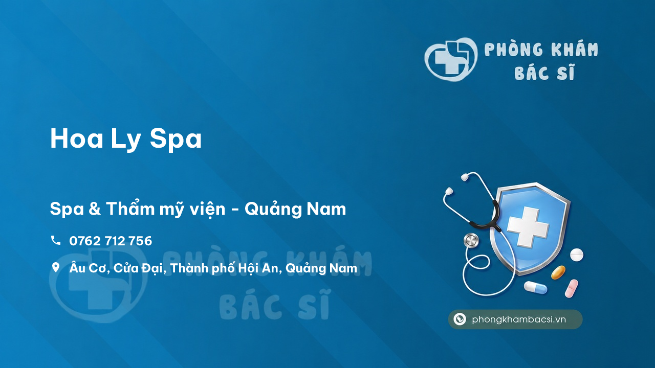 Review Hoa Ly Spa, Hội An, Quảng Nam có uy tín không?