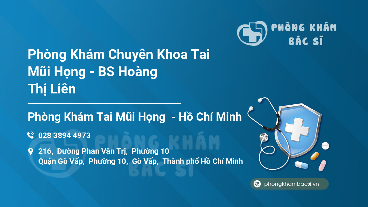 Phòng Khám Chuyên Khoa Tai Mũi Họng - BS Hoàng Thị Liên