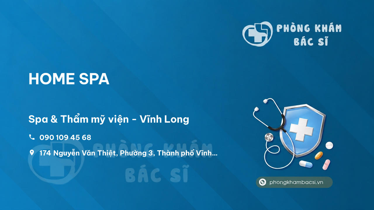 Review HOME SPA, Vĩnh Long, Vĩnh Long có uy tín không?