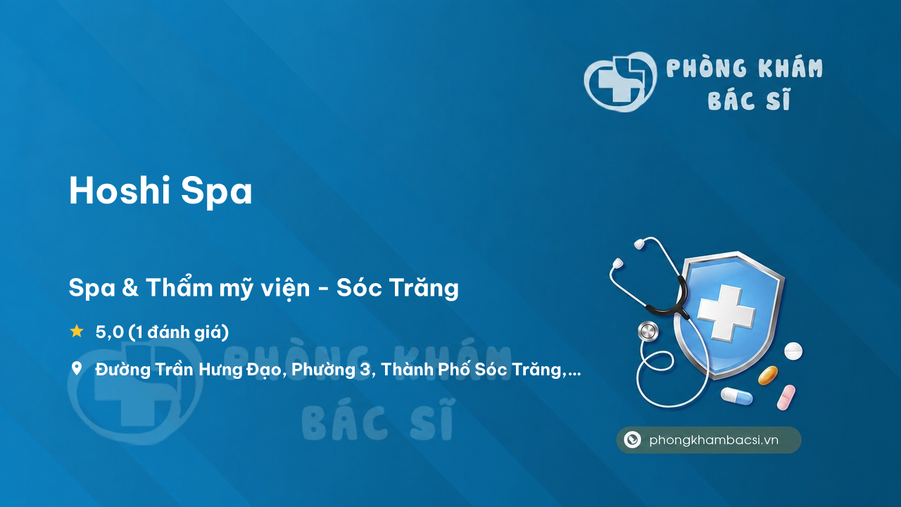 Hoshi Spa, Sóc Trăng, Sóc Trăng có tốt không?