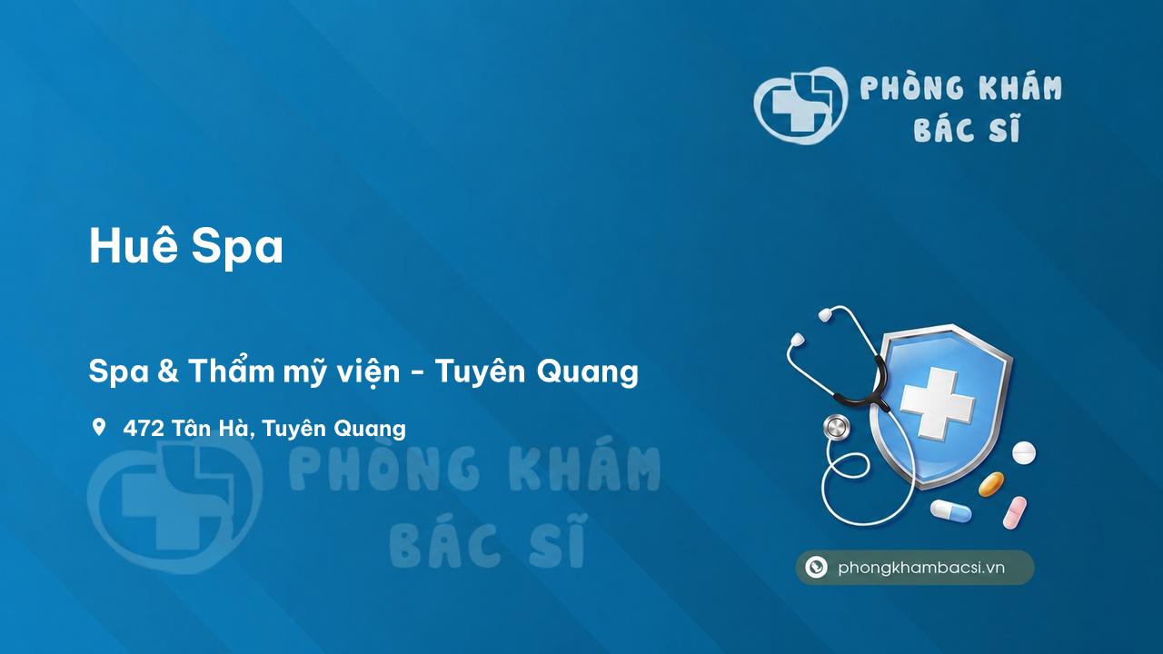 Review các dịch vụ tại Huê Spa, Tuyên Quang