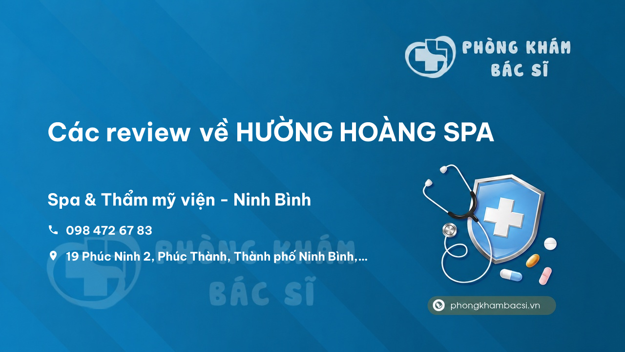 Các review về HƯỜNG HOÀNG SPA, Ninh Bình, Ninh Bình bạn nên biết