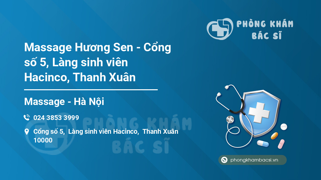 Massage Hương Sen - Cổng số 5, Làng sinh viên Hacinco, Thanh Xuân