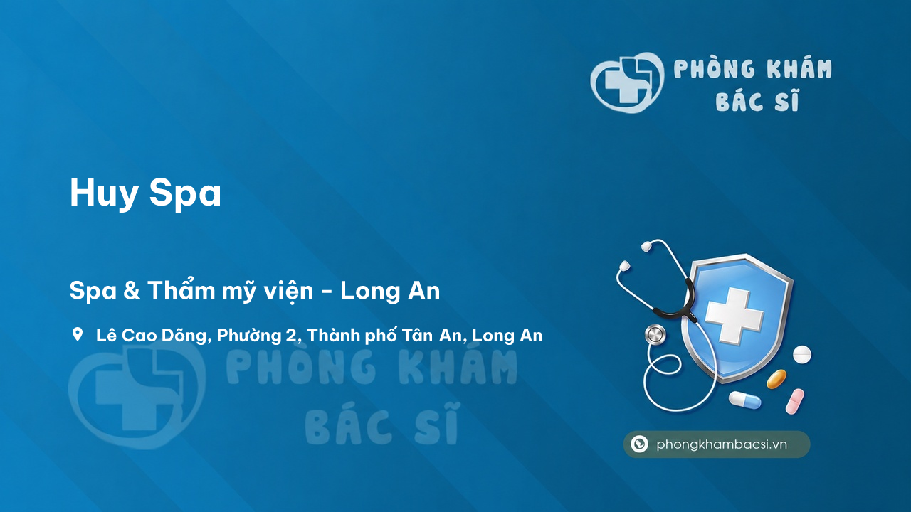 Review các dịch vụ tại Huy Spa, Tân An, Long An