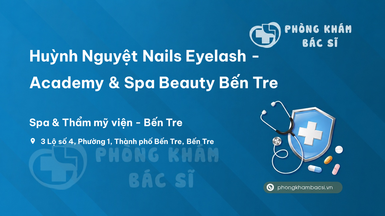 Huỳnh Nguyệt Nails Eyelash - Academy & Spa Beauty Bến Tre