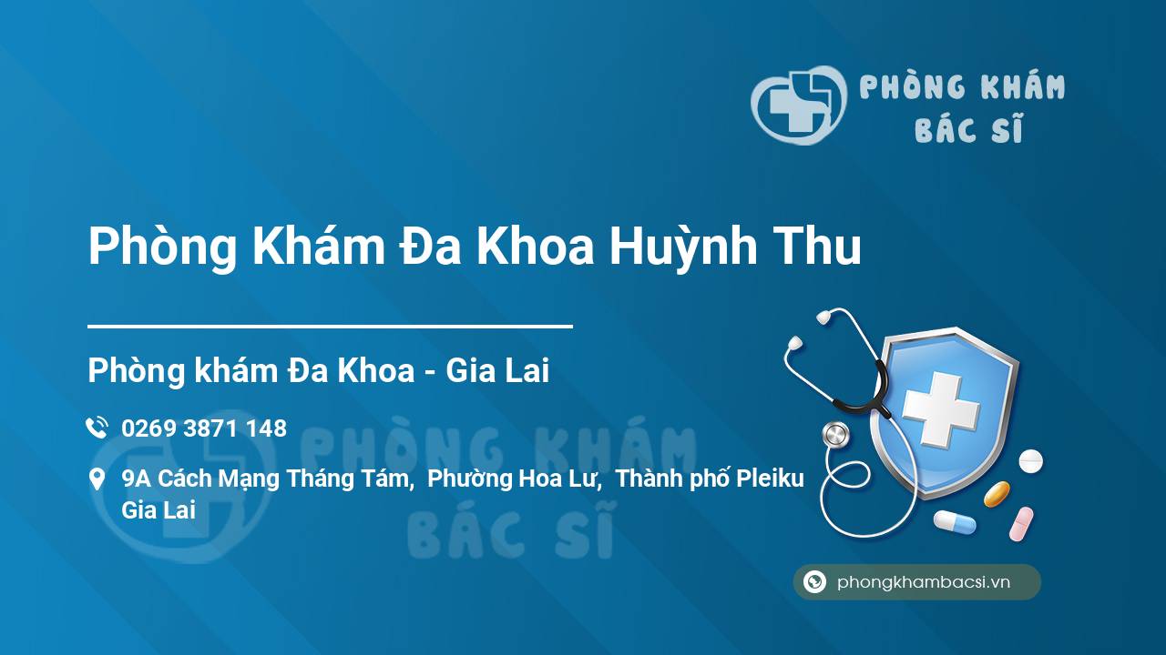 Phòng Khám Đa Khoa Huỳnh Thu